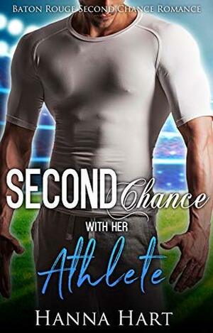 Second Chance With Her Athlete by Hanna Hart