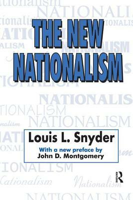 The New Nationalism by Louis L. Snyder