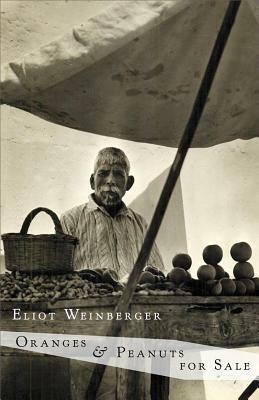 Oranges & Peanuts for Sale by Eliot Weinberger