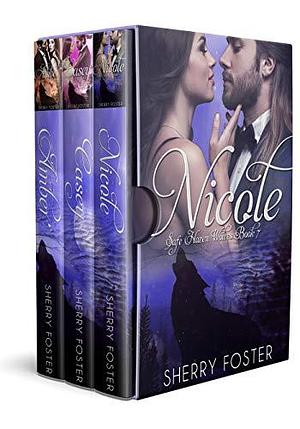 Safe Haven Wolves Boxed Set 3: Books 7-9, Nicole, Casey, Amber: Paranormal Fantasy by Sherry Foster, Sherry Foster