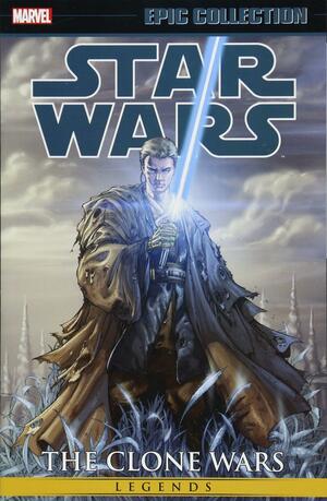 Star Wars Legends Epic Collection: The Clone Wars, Vol. 2 by W. Haden Blackman, John Ostrander