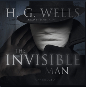 The Invisible Man by H.G. Wells