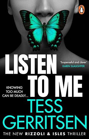 Listen to Me by Tess Gerritsen