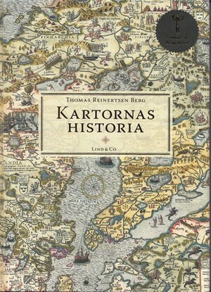 Kartornas historia by Thomas Reinertsen Berg