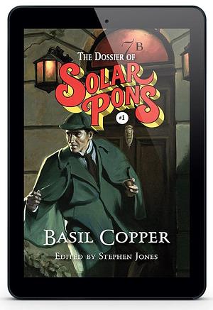 The Dossier of Solar Pons by Basil Copper