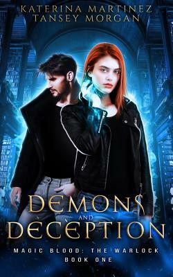 Demons and Deception by Tansey Morgan, Katerina Martinez