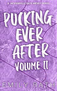 Pucking Ever After: Volume 2 by Emily Rath