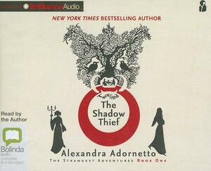 The Shadow Thief by Alexandra Adornetto