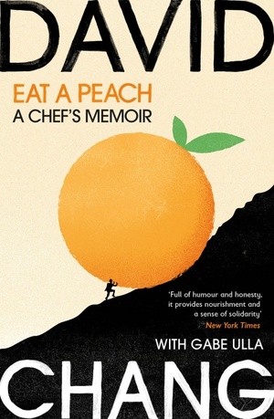 Eat A Peach by David Chang