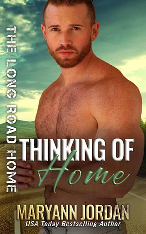 Thinking of Home by Maryann Jordan