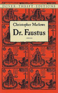 The Tragical History of Doctor Faustus by Christopher Marlowe