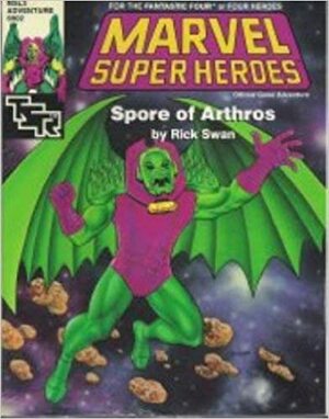 Spore Of Arthros (Marvel Super Heroes Module Msl3) by Rick Swan