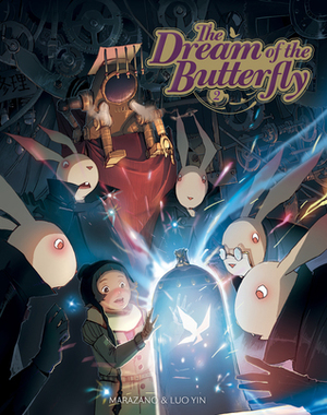 The Dream of The Butterfly Vol 2: Dreaming a Revolution by Richard Marazano, Luo Yin