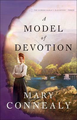 A Model of Devotion by Mary Connealy, Mary Connealy