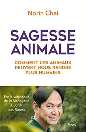 Sagesse animale by Norin Chai