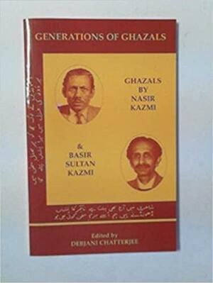 Generations of Ghazals by Debjani Chatterjee