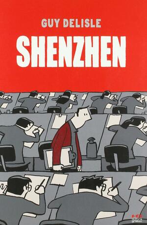 Shenzen by Guy Delisle