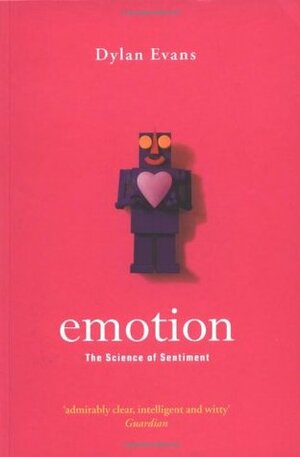Emotion: The Science of Sentiment by Dylan Evans