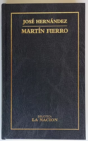 Martín Fierro by José Hernández