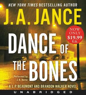 Dance of the Bones: A J. P. Beaumont and Brandon Walker Novel by J.A. Jance