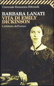 Vita di Emily Dickinson: L'alfabeto dell'estasi by Barbara Lanati