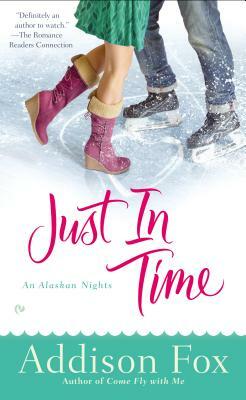 Just in Time by Addison Fox