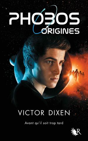Phobos - Origines by Victor Dixen