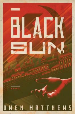 Black Sun by Owen Matthews