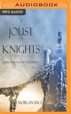 A Joust of Knights by Morgan Rice