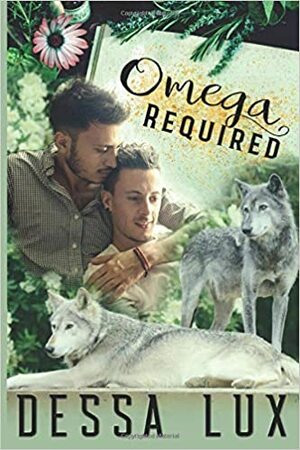 Omega Required by Dessa Lux