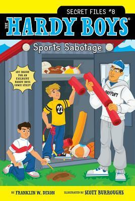 Sports Sabotage by Franklin W. Dixon