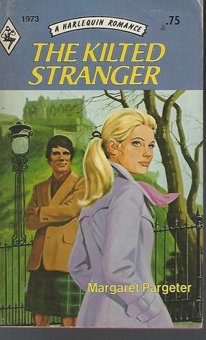 The Kilted Stranger by Margaret Pargeter