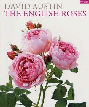 The English Roses by Andrew Lawson, David Austin