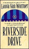 Riverside Drive by Laura Van Wormer