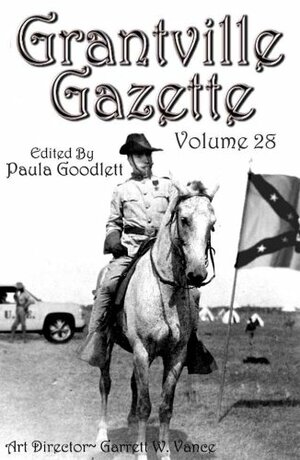 Grantville Gazette, Volume 28 by David Carrico, Paula Goodlett, Eric Flint
