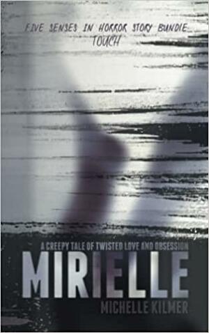 Mirielle by Michelle Kilmer (von Eschen)