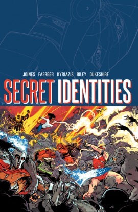 Secret Identities Vol. 1 by Brian Joines, Jay Faerber, Ilias Kyriazis, Ron Riley
