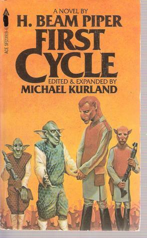 First Cycle by H. Beam Piper, Michael Kurland