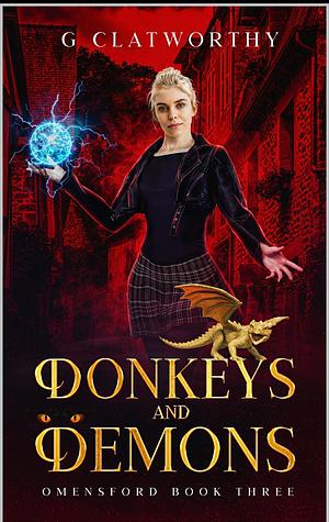 Donkeys and Demons by G. Clatworthy