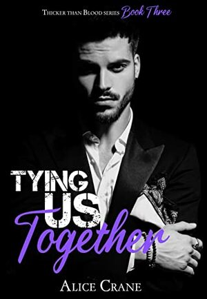 Tying us Together by Alice Crane