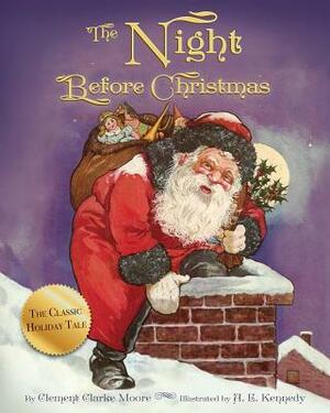 The Night Before Christmas by A. E. Kennedy