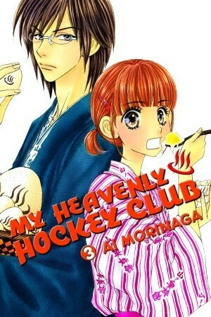 My Heavenly Hockey Club, Volume 3 by Ai Morinaga