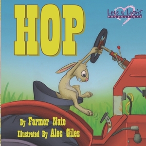 Hop by Alec Giles, Farmer Nate