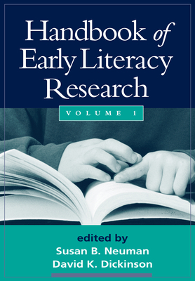 Handbook of Early Literacy Research, Volume 1, Volume 1 by 