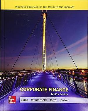 Corporate Finance by Randolph W. Westerfield, Jeffrey F. Jaffe, Stephen A. Ross