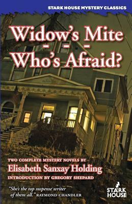 Widow's Mite / Who's Afraid by Elisabeth Sanxay Holding