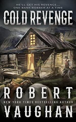 Cold Revenge by Robert Vaughan, Robert Vaughan