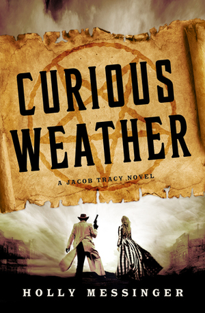 Curious Weather by Holly Messinger