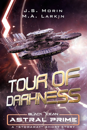 Tour of Darkness by M.A. Larkin, J.S. Morin