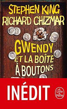 Gwendy et la boîte à boutons by Stephen King, Richard Chizmar